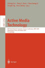 Active Media Technology: 6th International Computer Science Conference, AMT 2001, Hong Kong, China, December 18-20, 2001. Proceedings / Edition 1