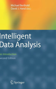 Title: Intelligent Data Analysis: An Introduction / Edition 2, Author: Michael R. Berthold