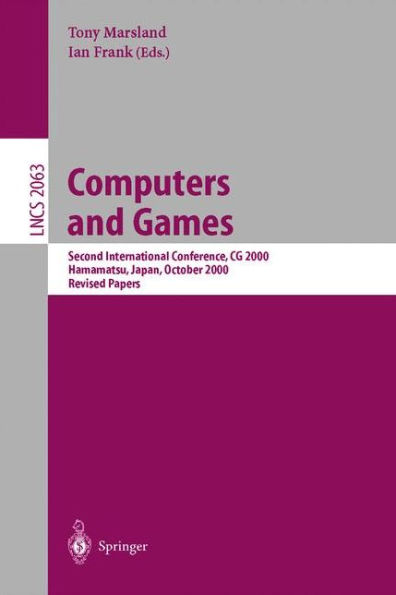 Computers and Games: Second International Conference, CG 2001, Hamamatsu, Japan, October 26-28, 2000 Revised Papers