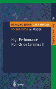 Title: High Performance Non-Oxide Ceramics II / Edition 1, Author: M. Jansen