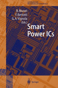 Title: Smart Power ICs: Technologies and Applications / Edition 1, Author: Bruno Murari