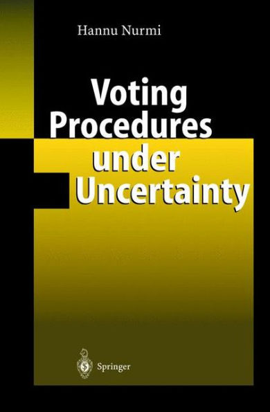 Voting Procedures under Uncertainty / Edition 1