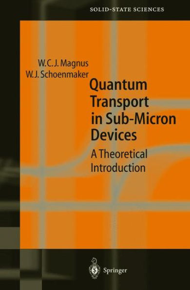 Quantum Transport in Submicron Devices: A Theoretical Introduction / Edition 1