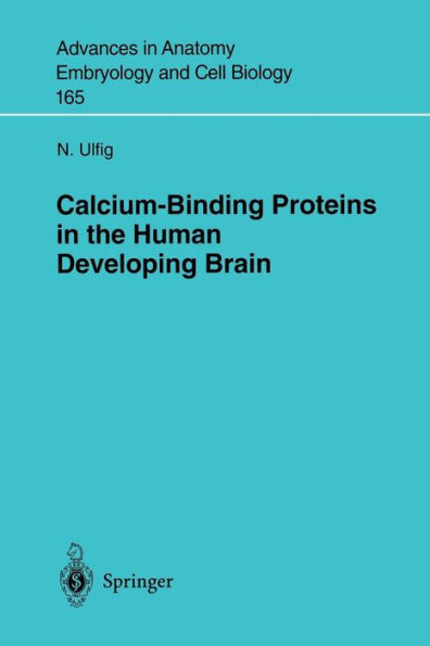 Calcium-Binding Proteins in the Human Developing Brain