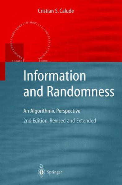 Information and Randomness: An Algorithmic Perspective / Edition 2