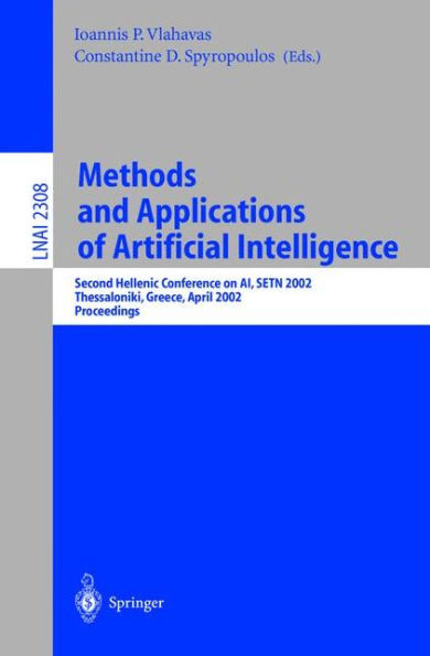 Methods and Applications of Artificial Intelligence: Second Hellenic Conference on AI, SETN 2002 Thessaloniki, Greece, April 11-12, 2002 Proceedings