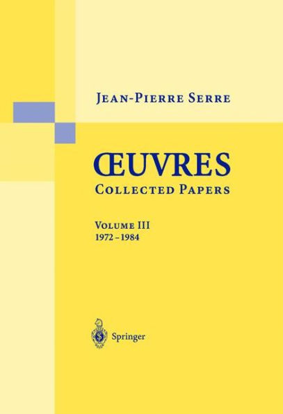 Oeuvres - Collected Papers III: 1972 - 1984 / Edition 1