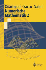 Title: Numerische Mathematik 2 / Edition 1, Author: Alfio Quarteroni