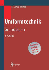 Title: Umformtechnik: Handbuch fï¿½r Industrie und Wissenschaft / Edition 2, Author: Kurt Lange