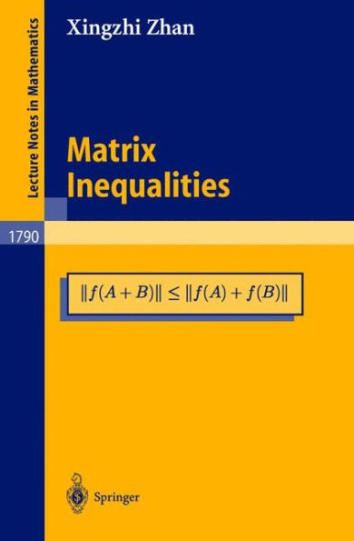 Matrix Inequalities / Edition 1