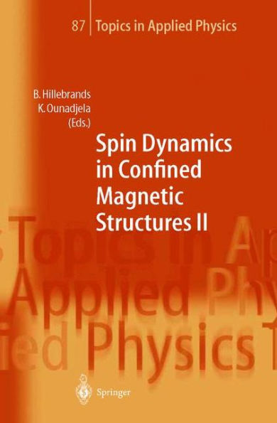 Spin Dynamics in Confined Magnetic Structures II / Edition 1