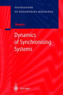 Dynamics of Synchronising Systems / Edition 1