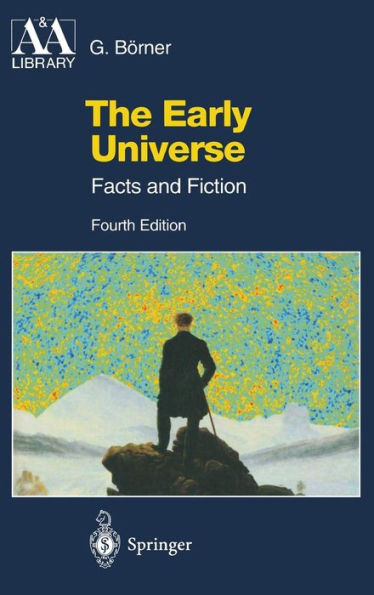 The Early Universe: Facts and Fiction