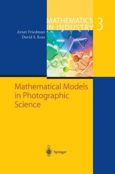 Mathematical Models in Photographic Science / Edition 1