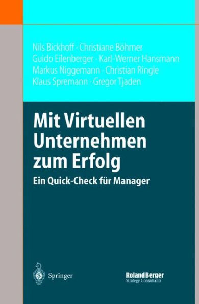 Mit Virtuellen Unternehmen zum Erfolg: Ein Quick-Check für Manager / Edition 1