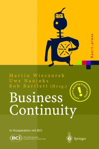 Business Continuity: Notfallplanung fï¿½r Geschï¿½ftsprozesse / Edition 1