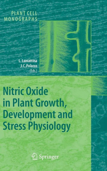 Nitric Oxide in Plant Growth, Development and Stress Physiology / Edition 1