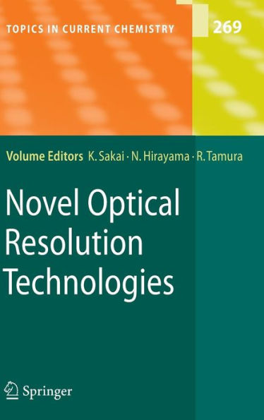 Novel Optical Resolution Technologies / Edition 1