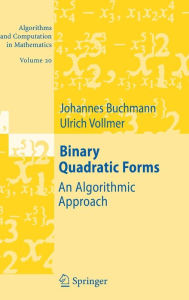 Title: Binary Quadratic Forms: An Algorithmic Approach / Edition 1, Author: Johannes Buchmann