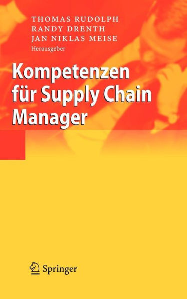 Kompetenzen fï¿½r Supply Chain Manager