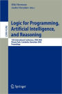 Logic for Programming, Artificial Intelligence, and Reasoning: 13th International Conference, LPAR 2006, Phnom Penh, Cambodia, November 13-17, 2006, Proceedings / Edition 1