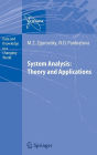 System Analysis: Theory and Applications / Edition 1