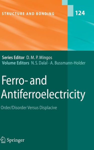 Ferro- and Antiferroelectricity: Order/Disorder versus Displacive / Edition 1