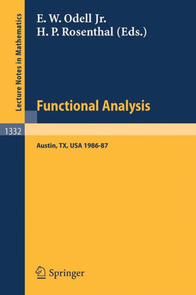 Functional Analysis: Proceedings of the Seminar at the University of Texas at Austin, 1986-87 / Edition 1