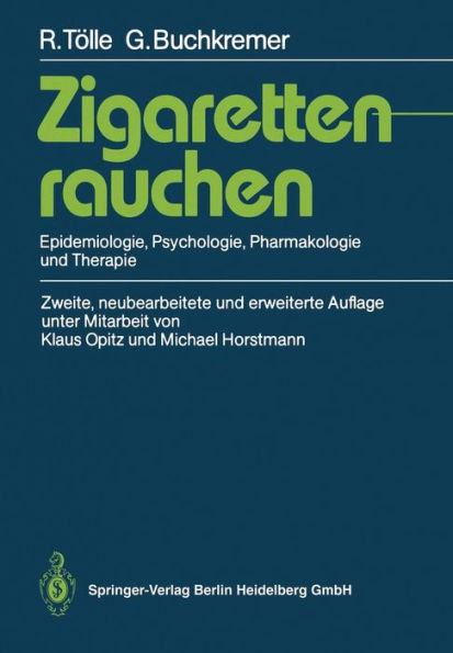 Zigarettenrauchen: Epidemiologie, Psychologie, Pharmakologie und Therapie