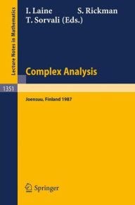 Title: Complex Analysis Joensuu 1987: Proceedings of the XIIIth Rolf Nevanlinna-Colloquium, Held in Joensuu, Finland, Aug. 10-13, 1987, Author: Ilpo Laine