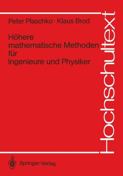 Hï¿½here mathematische Methoden fï¿½r Ingenieure und Physiker