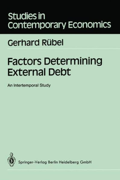 Factors Determining External Debt: An Intertemporal Study