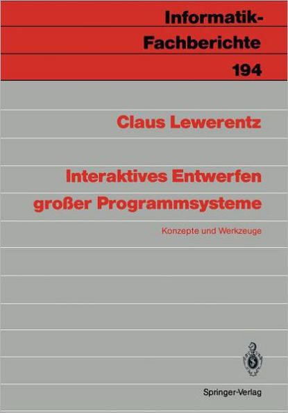 Interaktives Entwerfen groï¿½er Programmsysteme: Konzepte und Werkzeuge