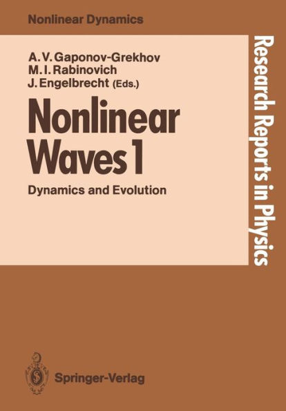 Nonlinear Waves 1: Dynamics and Evolution / Edition 1