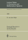 Financial Structure in Small Business: Theory, Tests and Applications