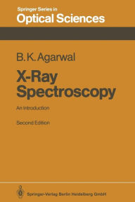 Title: X-Ray Spectroscopy: An Introduction, Author: Bipin K. Agarwal
