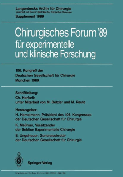 106. Kongreï¿½ der Deutschen Gesellschaft fï¿½r Chirurgie Mï¿½nchen, 29. Mï¿½rz - 1. April 1989