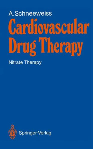 Cardiovascular Drug Therapy: Nitrate Therapy / Edition 1