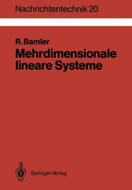 Title: Mehrdimensionale lineare Systeme: Fourier-Transformation und ?-Funktionen, Author: Richard Bamler