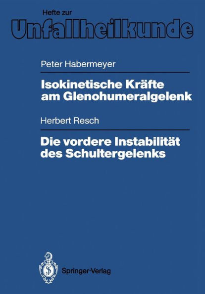 Isokinetische Krï¿½fte am Glenohumeralgelenk. Die vordere Instabilitï¿½t des Schultergelenks