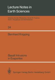 Title: Basalt Intrusions in Evaporites, Author: Bernhard J. Knipping