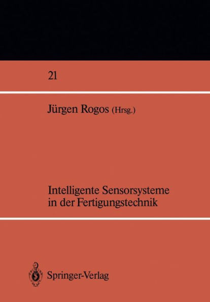 Intelligente Sensorsysteme in der Fertigungstechnik