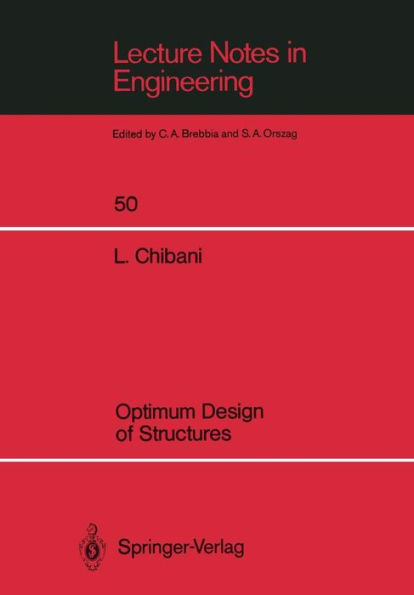 Optimum Design of Structures: With Special Reference to Alternative Loads Using Geometric Programming