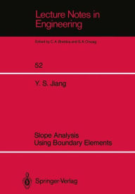 Title: Slope Analysis Using Boundary Elements, Author: Yansheng Jiang