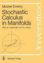 Stochastic Calculus in Manifolds / Edition 1