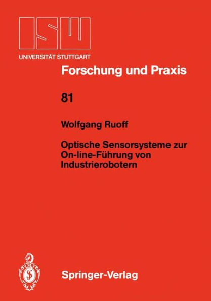 Optische Sensorsysteme zur On-line-Fï¿½hrung von Industrierobotern