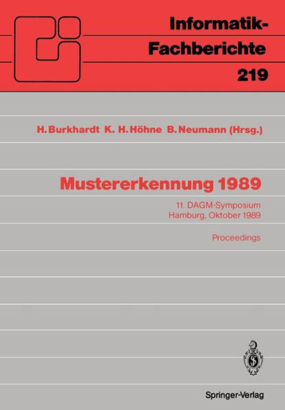 Mustererkennung 1989: 11. DAGM-Symposium Hamburg, 2.-4. Oktober 1989 Proceedings