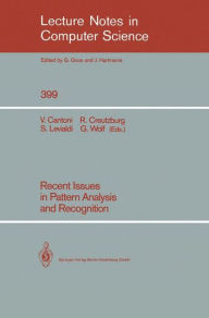 Title: Recent Issues in Pattern Analysis and Recognition / Edition 1, Author: Virginio Cantoni