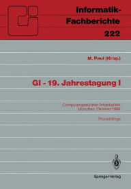 Title: GI - 19. Jahrestagung I: Computergestï¿½tzter Arbeitsplatz Mï¿½nchen, 18.-20. Oktober 1989 Proceedings, Author: M. Paul
