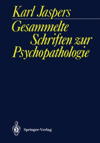 Gesammelte Schriften zur Psychopathologie